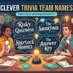 clever trivia team names